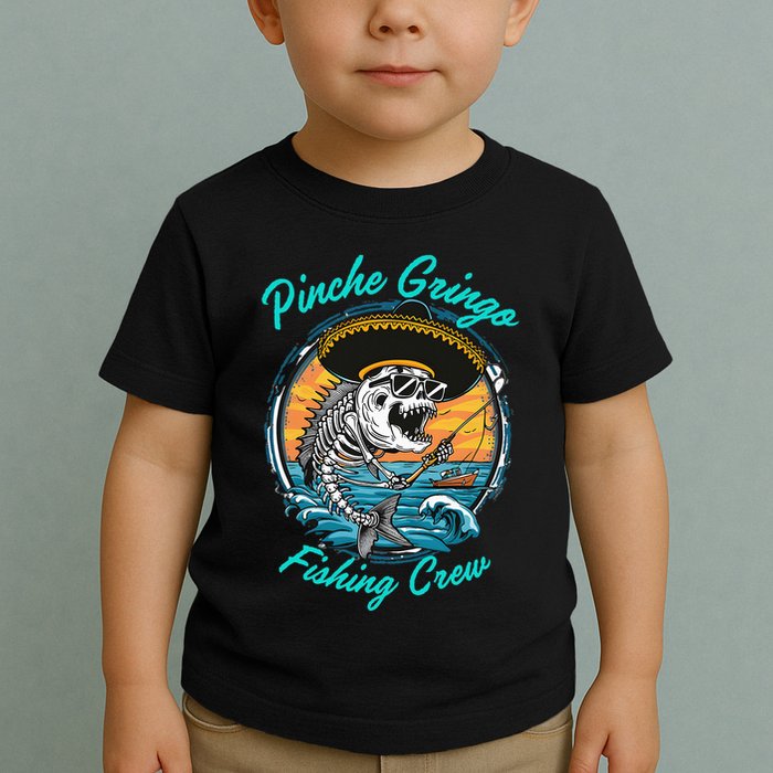 P.I.N.C.H.E G.R.I.N.G.O Fishing Crew Toddler T-Shirt