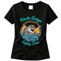 P.I.N.C.H.E G.R.I.N.G.O Fishing Crew Womens T-Shirt