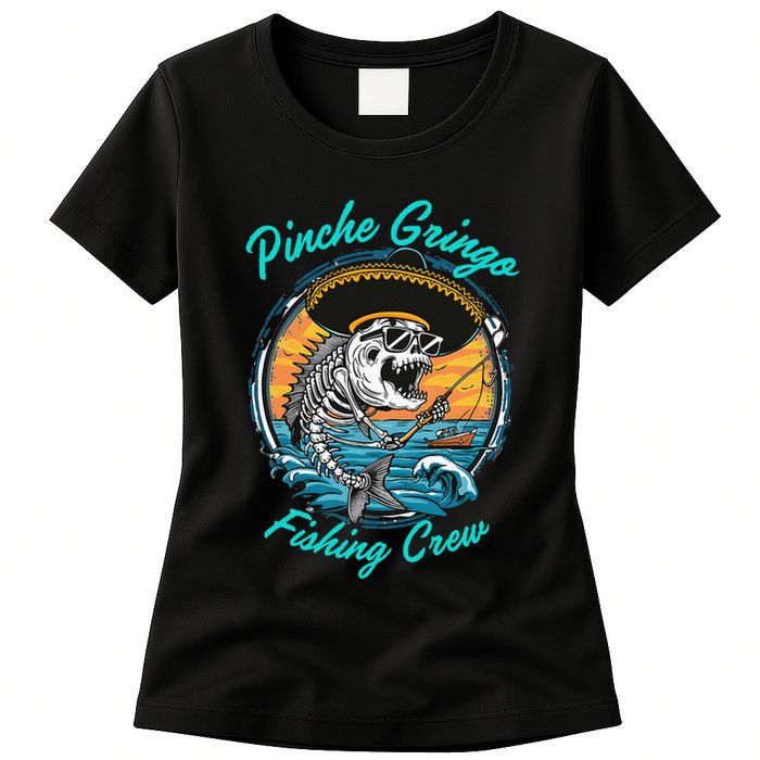 P.I.N.C.H.E G.R.I.N.G.O Fishing Crew Womens T-Shirt