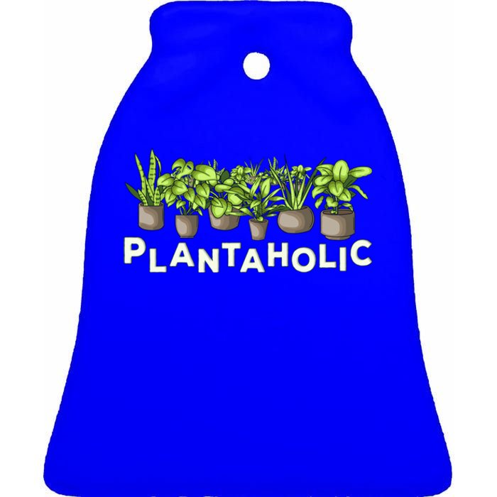 Plantaholic Gift Funny Plants Lover / Gardening Gardener Joke Gift Ceramic Bell Ornament