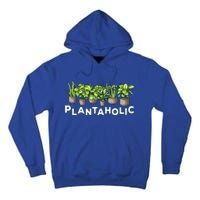 Plantaholic Gift Funny Plants Lover / Gardening Gardener Joke Gift Tall Hoodie