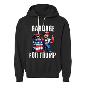 Proud Garbage For Trump Supporter Garbage Trump Supporter Garment-Dyed Fleece Hoodie