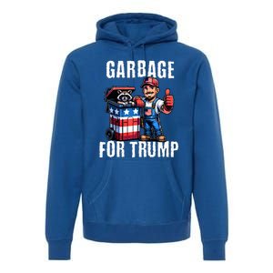 Proud Garbage For Trump Supporter Garbage Trump Supporter Premium Hoodie