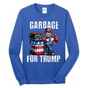 Proud Garbage For Trump Supporter Garbage Trump Supporter Tall Long Sleeve T-Shirt