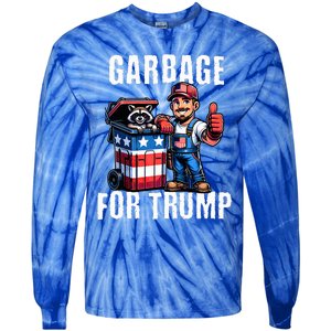 Proud Garbage For Trump Supporter Garbage Trump Supporter Tie-Dye Long Sleeve Shirt