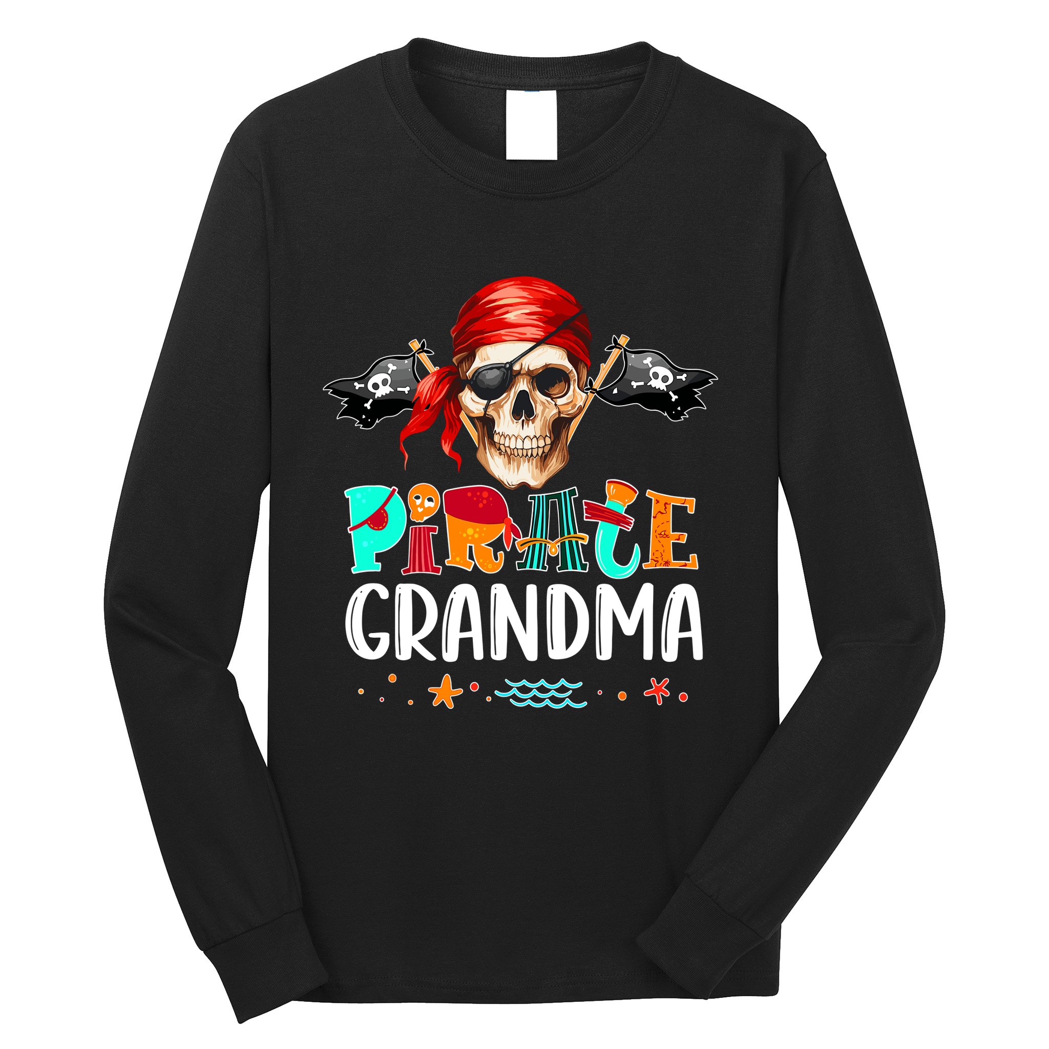 Pirate Grandma Funny Birthday Pirate Day Family Matching Long Sleeve Shirt