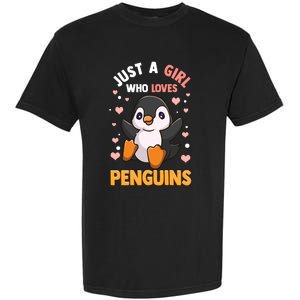 Penguin Gift For Girls Just A Girl Who Loves Penguins Gift Garment-Dyed Heavyweight T-Shirt