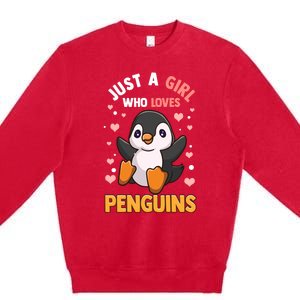 Penguin Gift For Girls Just A Girl Who Loves Penguins Gift Premium Crewneck Sweatshirt