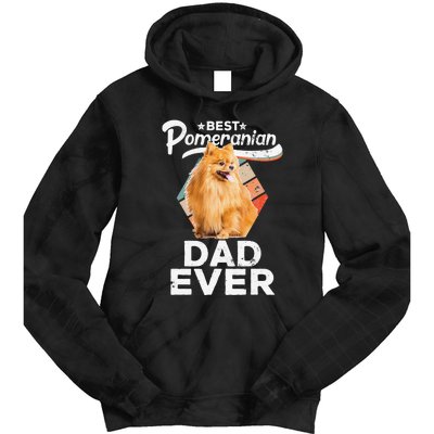 Pomeranian Gifts for Best Pomeranian Dad Ever Tie Dye Hoodie