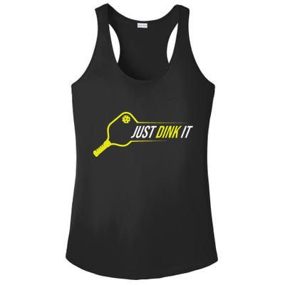 Pickleball Gift Funny Just Dink It Pickleball Ladies PosiCharge Competitor Racerback Tank