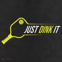 Pickleball Gift Funny Just Dink It Pickleball Trucker Hat