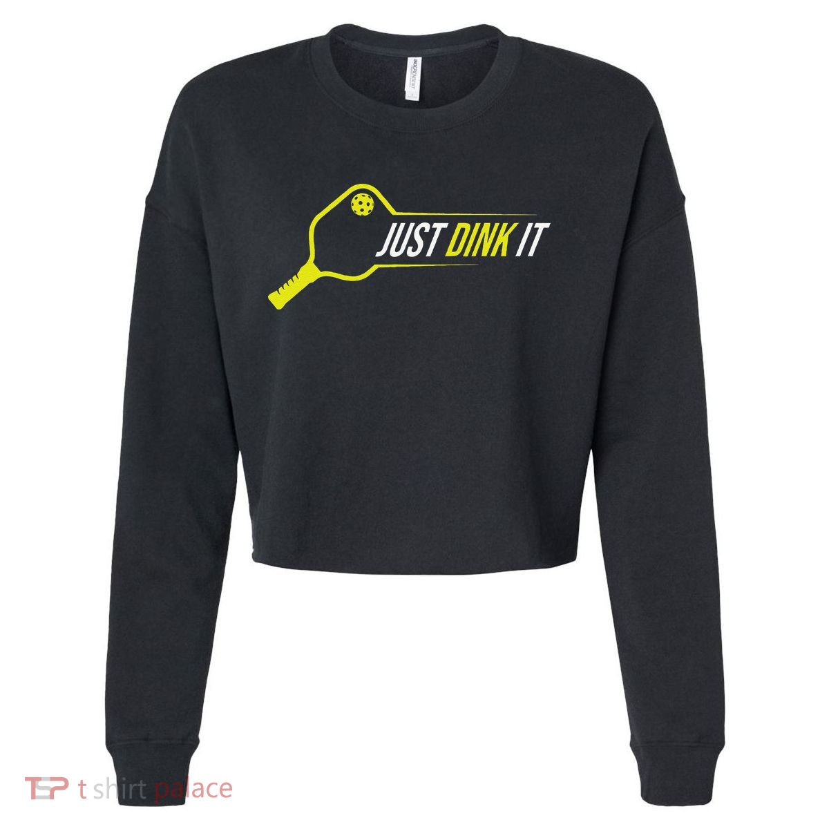 Pickleball Gift Funny Just Dink It Pickleball Cropped Pullover Crew