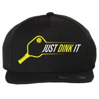 Pickleball Gift Funny Just Dink It Pickleball Wool Snapback Cap