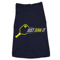 Pickleball Gift Funny Just Dink It Pickleball Doggie Tank