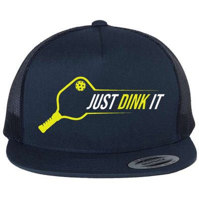 Pickleball Gift Funny Just Dink It Pickleball Flatbill Hat