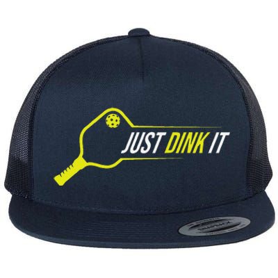 Pickleball Gift Funny Just Dink It Pickleball Flat Bill Trucker Hat