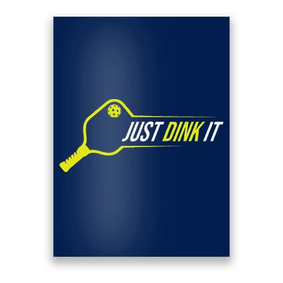 Pickleball Gift Funny Just Dink It Pickleball Poster