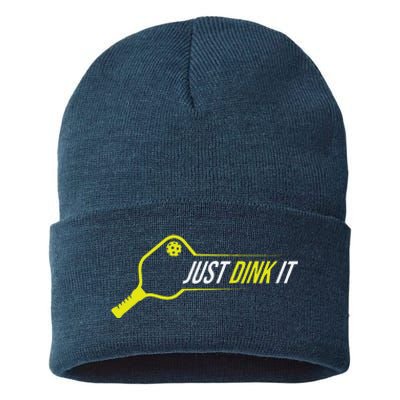 Pickleball Gift Funny Just Dink It Pickleball Sustainable Knit Beanie