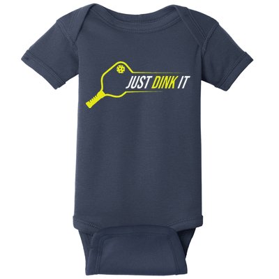 Pickleball Gift Funny Just Dink It Pickleball Baby Bodysuit