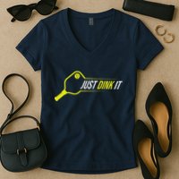 Pickleball Gift Funny Just Dink It Pickleball Women's V-Neck T-Shirt