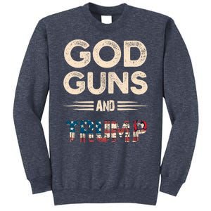 Pro God Guns And Trump Gift Sweatshirt