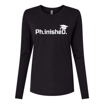 PhD Graduation Gift Phinished Womens Cotton Relaxed Long Sleeve T-Shirt