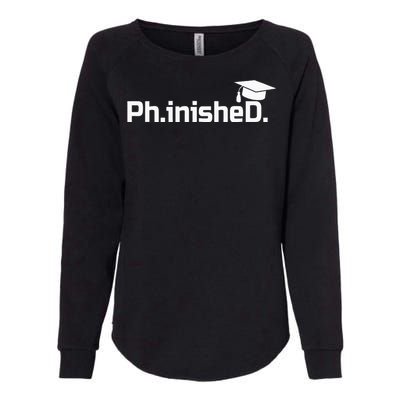 PhD Graduation Gift Phinished Womens California Wash Sweatshirt