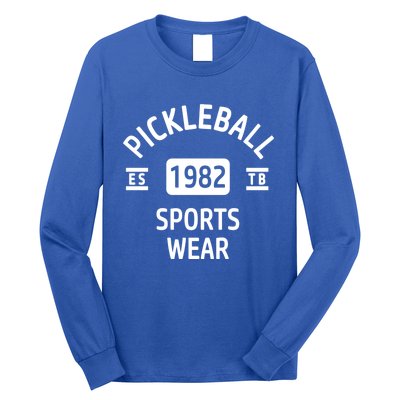 Pickleball Great Gift Long Sleeve Shirt