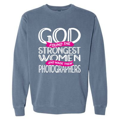 Photographer Great Gift Garment-Dyed Sweatshirt