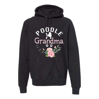 Poodle Grandma Gifts Wo Mom Poodle Dog Lover Christmas Premium Hoodie