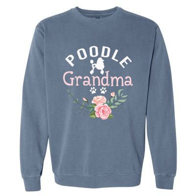 Poodle Grandma Gifts Wo Mom Poodle Dog Lover Christmas Garment-Dyed Sweatshirt