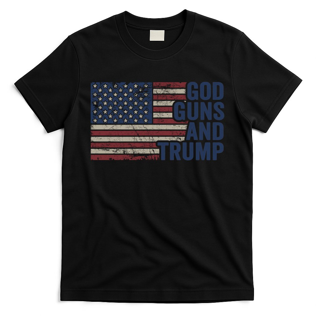 Pro God Gun Funny God Guns And Trump T-Shirt