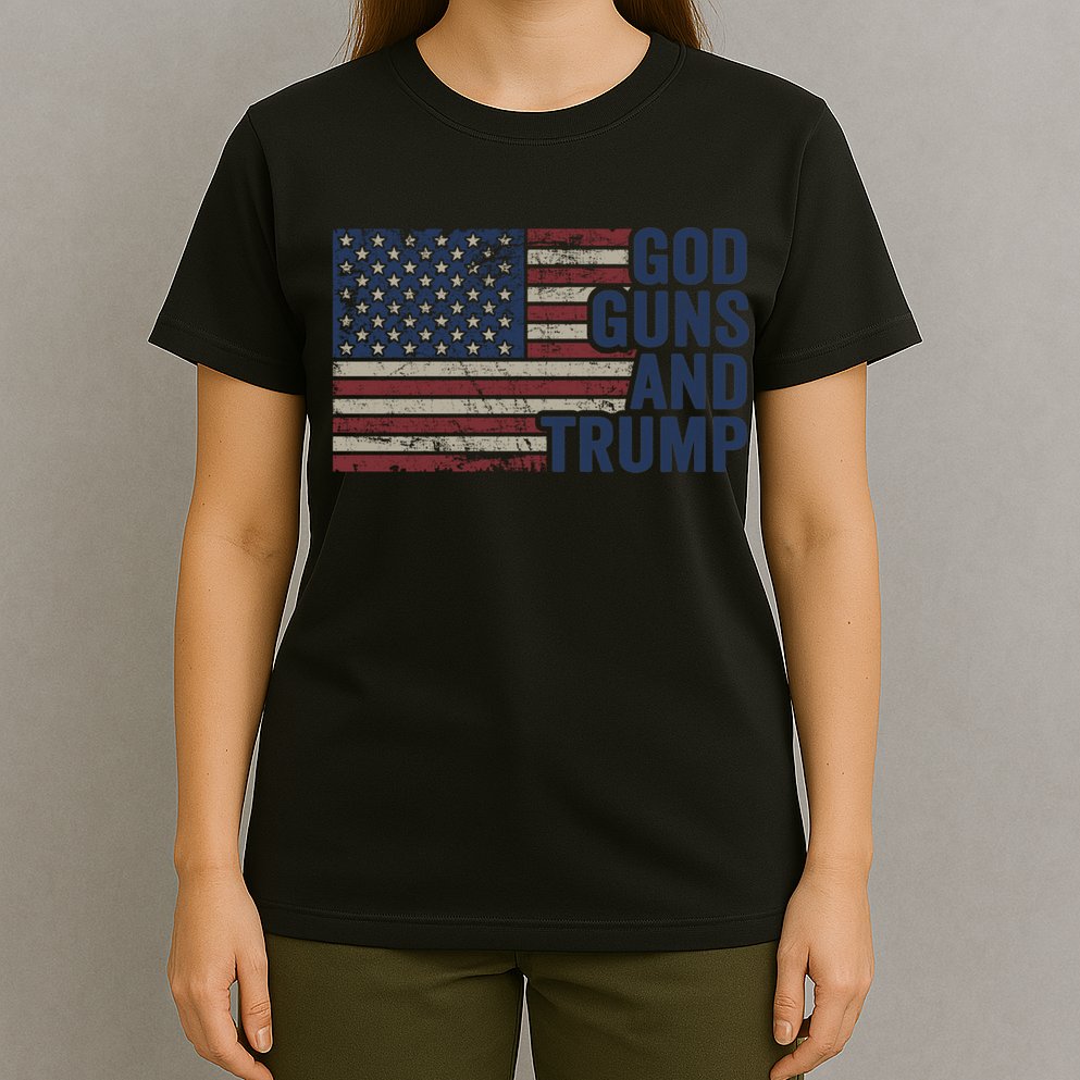 Pro God Gun Funny God Guns And Trump T-Shirt