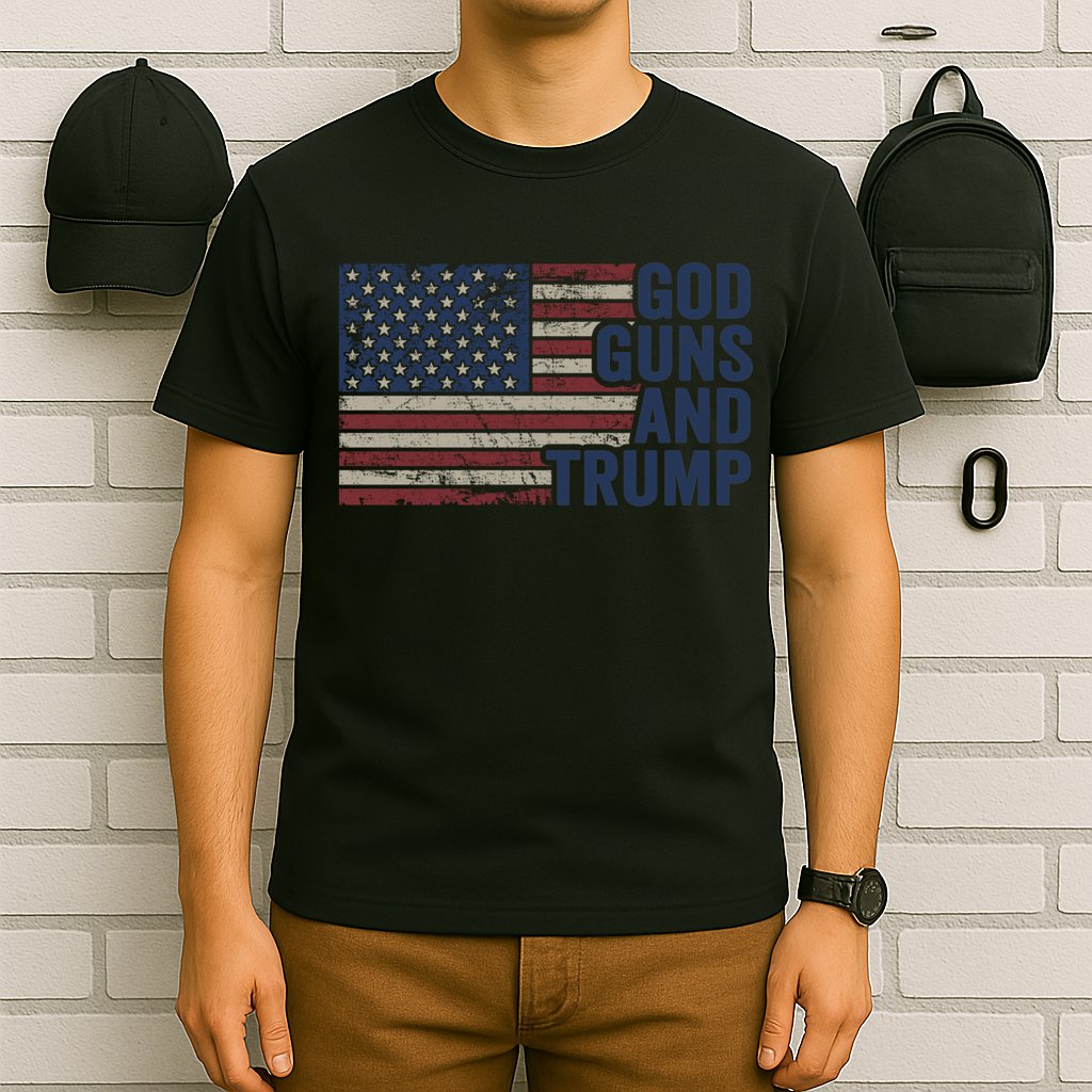 Pro God Gun Funny God Guns And Trump T-Shirt