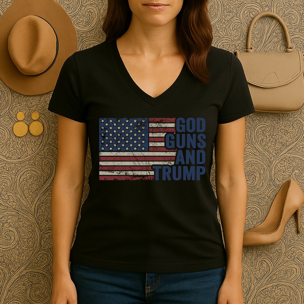 Pro God Gun Funny God Guns And Trump Women's V-Neck T-Shirt