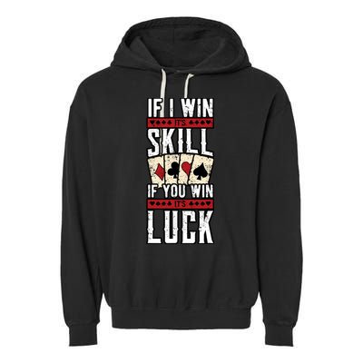 Poker Gambling Gambler Casino Card Game Hand Bluff Fold Garment-Dyed Fleece Hoodie