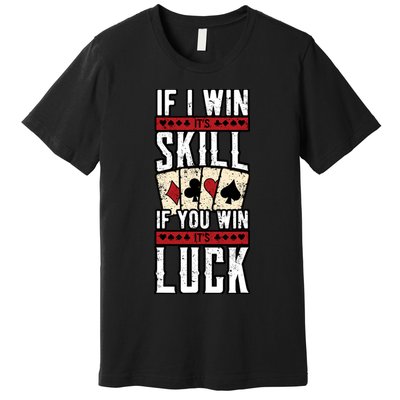 Poker Gambling Gambler Casino Card Game Hand Bluff Fold Premium T-Shirt