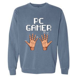 Pc Gamer Hands Funny Computer Video Gaming Lovers Gag Outfit Garment-Dyed Sweatshirt