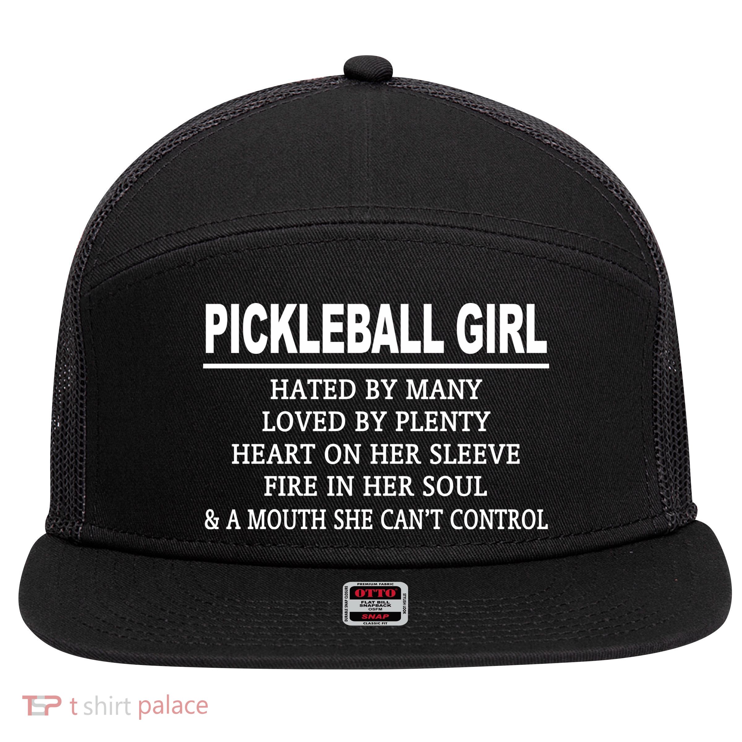 PICKLEBALL GIRL HATED BY MANY 7 Panel Mesh Trucker Snapback Hat