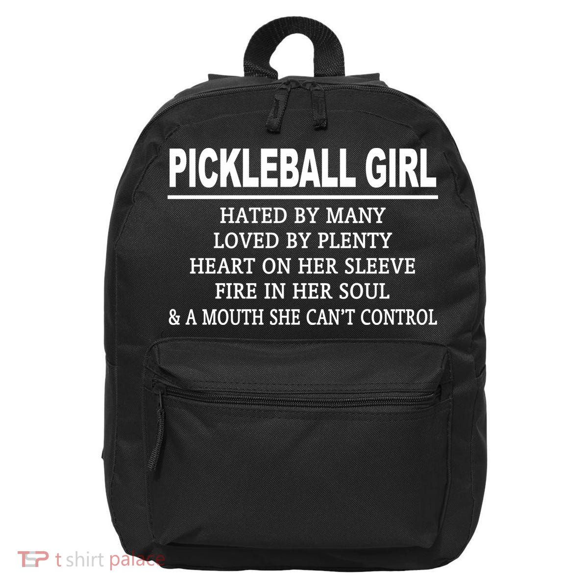 PICKLEBALL GIRL HATED BY MANY 16 in Basic Backpack