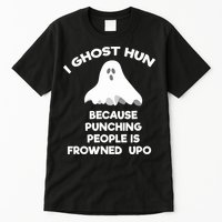 Paranormal Ghost Hunting Send Aaron In Alone Halloween Tall T-Shirt