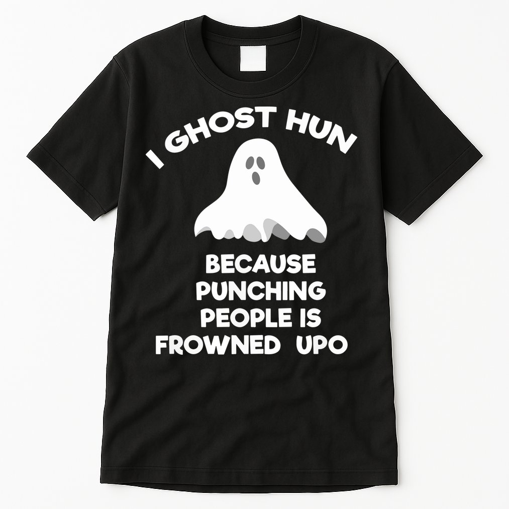 Paranormal Ghost Hunting Send Aaron In Alone Halloween Tall T-Shirt