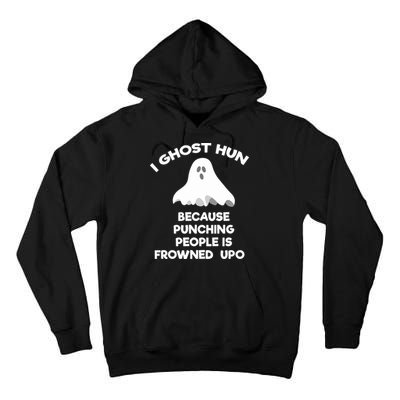 Paranormal Ghost Hunting Send Aaron In Alone Halloween Tall Hoodie