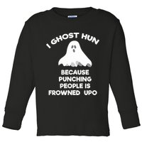 Paranormal Ghost Hunting Send Aaron In Alone Halloween Toddler Long Sleeve Shirt