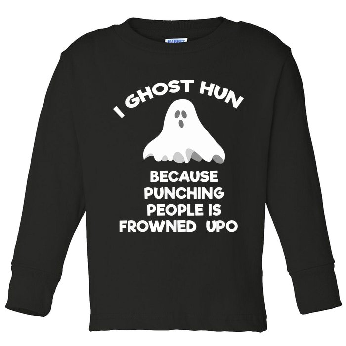 Paranormal Ghost Hunting Send Aaron In Alone Halloween Toddler Long Sleeve Shirt