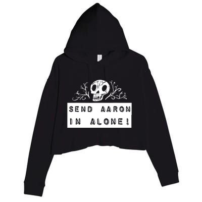 Paranormal Ghost Hunting Send Aaron In Alone Halloween Crop Fleece Hoodie