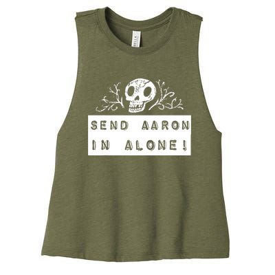 Paranormal Ghost Hunting Send Aaron In Alone Halloween Women's Racerback Cropped Tank