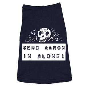 Paranormal Ghost Hunting Send Aaron In Alone Halloween Doggie Tank