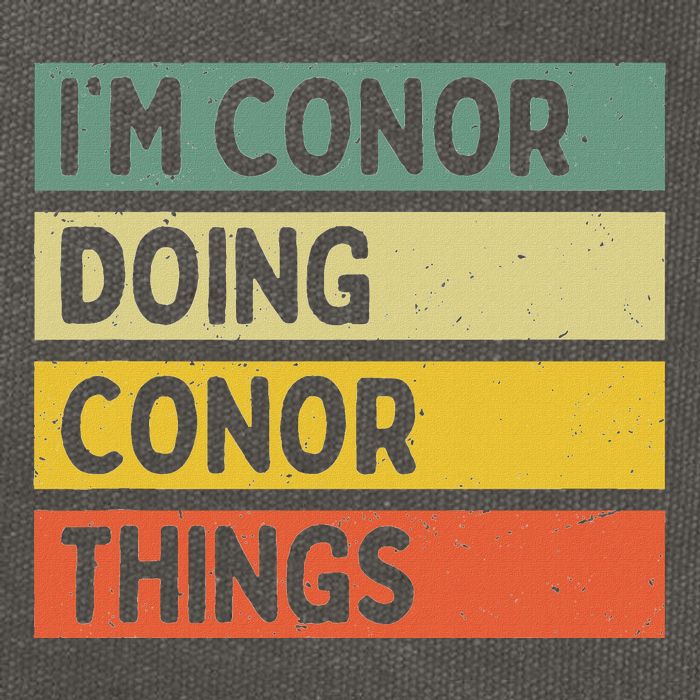 Personalized Gift Ideas Conor IM Conor Doing Conor Things Funny Cotton Canvas Backpack