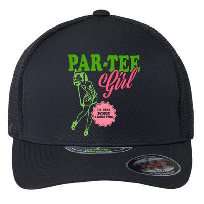 Partee Girl IM Here Fore A Good Time Vintage Quote Flexfit Unipanel Trucker Cap